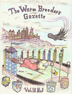 Slitherin' and Slytherin By Greg Nelson Worm Breeder's Gazette Volume 18, Number 3 December 2010